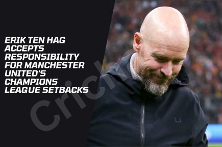 Erik ten Hag accepts responsibility for Manchester United's Champions League Setbacks