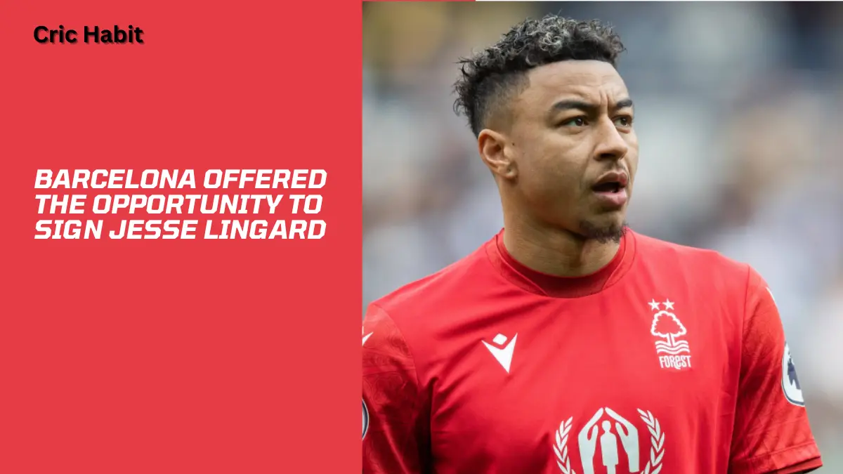 Barcelona Offered the Opportunity to Sign Jesse Lingard