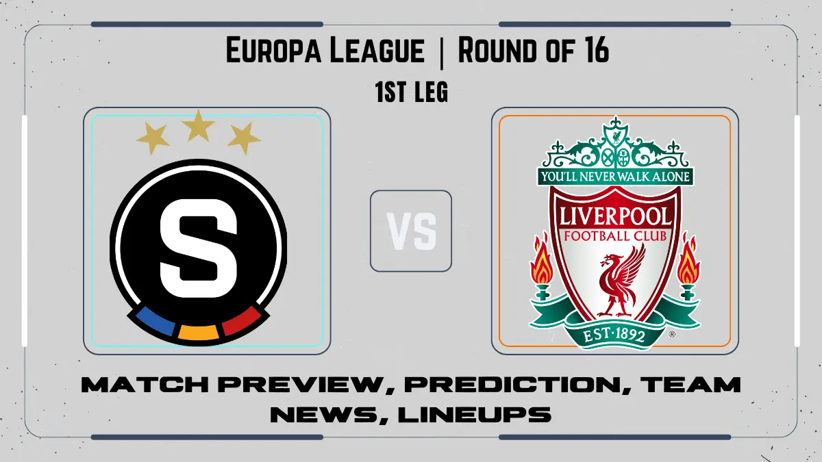 Europa League: Sparta Prague vs. Liverpool match preview, prediction, team news, lineups